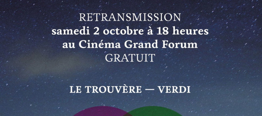 Samedi 2 octobre 2021 : Retransmission de l’Opéra de Rouen en direct au cinéma Grand Forum de Dieppe