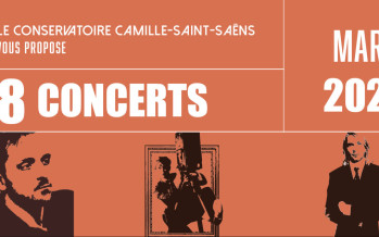 Les concerts du mois de Mars avec le conservatoire Camille Saint-Saëns