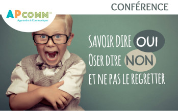 Conférence sur le thème de la parentalité : « Savoir dire oui, oser dire non et ne pas le regretter ».